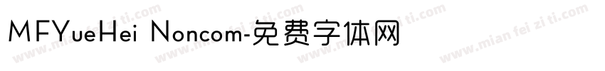 MFYueHei Noncom字体转换